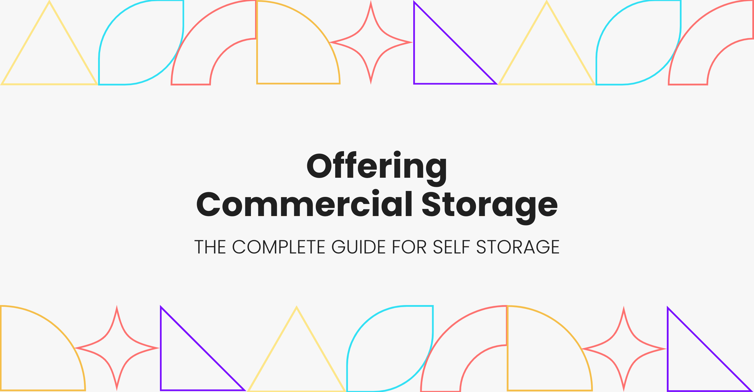 Offering Commercial Storage The Complete Guide for Self Storage